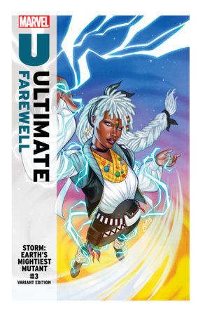 STORM: EARTH'S MIGHTIEST MUTANT #3 - BETSY COLA - ULTIMATE FAREWELL (04/15/2026)
