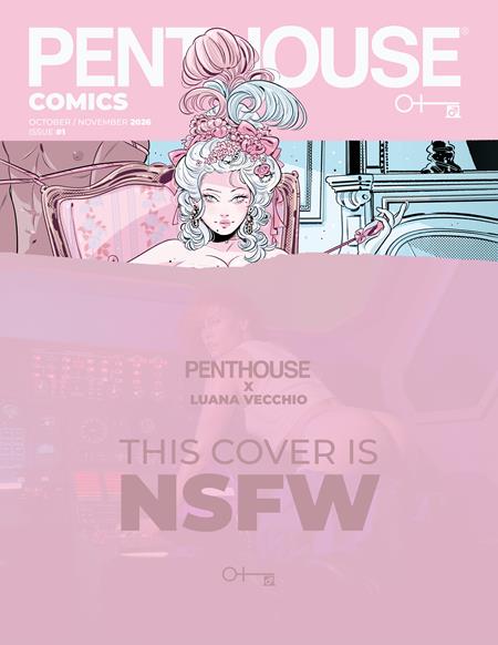 PENTHOUSE COMICS (2027) #1 - LUANA VECCHIO - NSFW (10/07/2026)