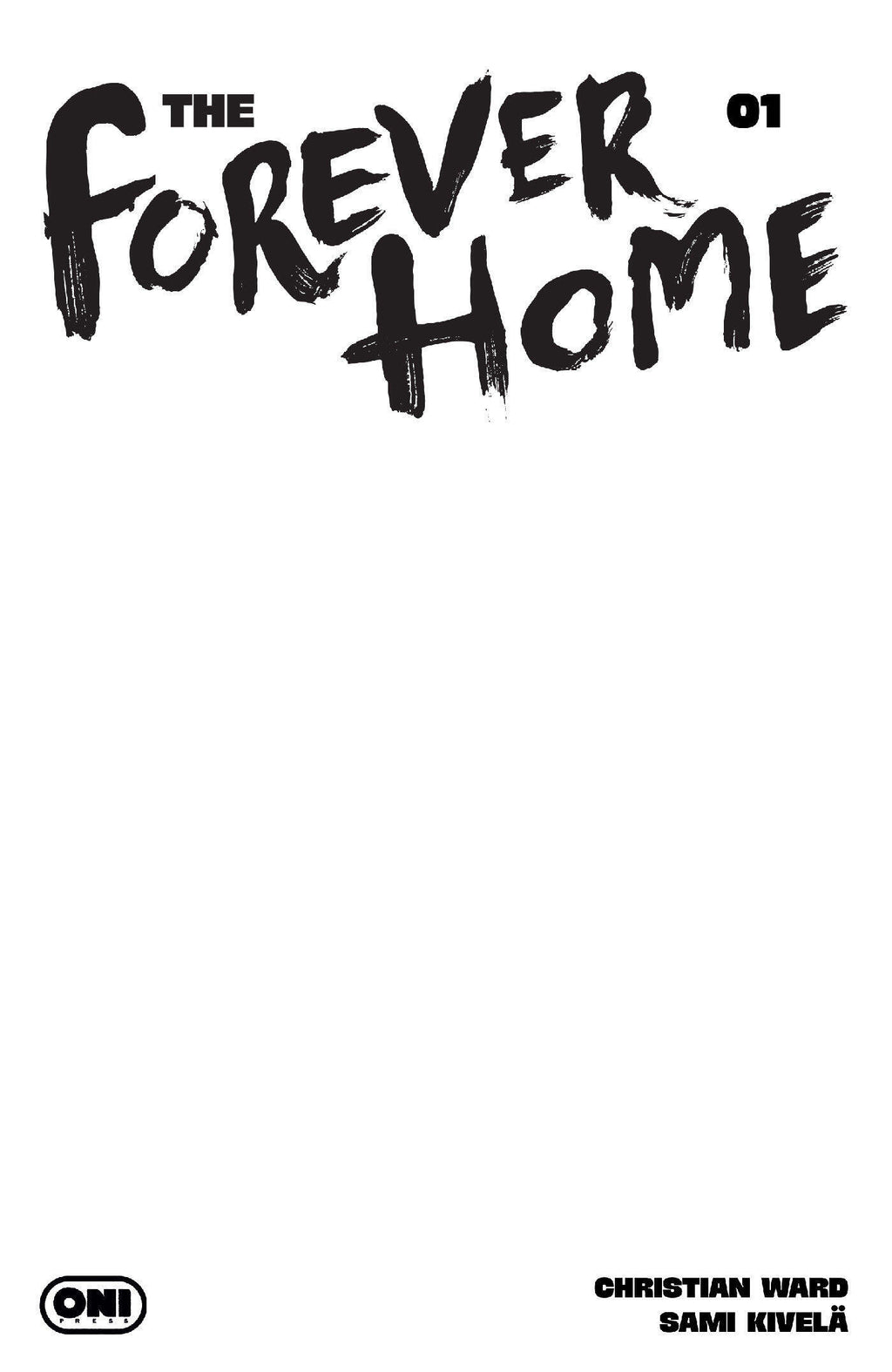 FOREVER HOME #1 - BLANK (09/09/2026)