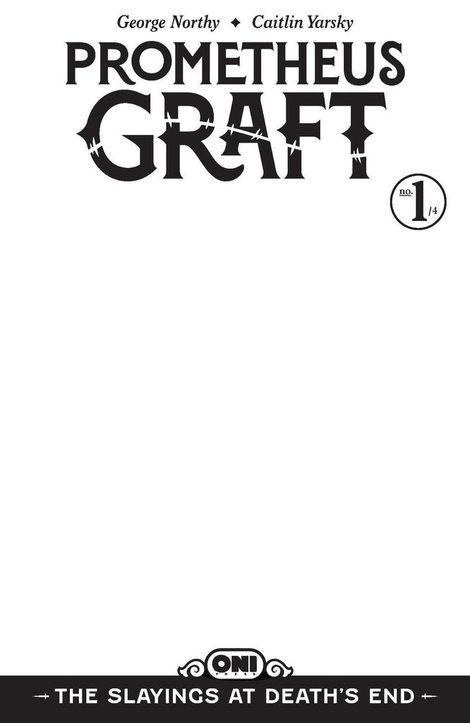 PROMETHEUS GRAFT: THE SLAYINGS AT DEATH'S END #1 - BLANK (12/09/2026)