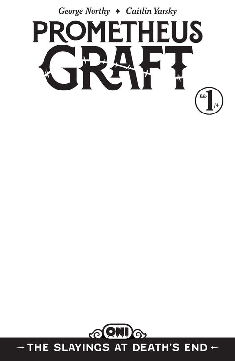 PROMETHEUS GRAFT: THE SLAYINGS AT DEATH'S END #1 - BLANK (12/09/2026)
