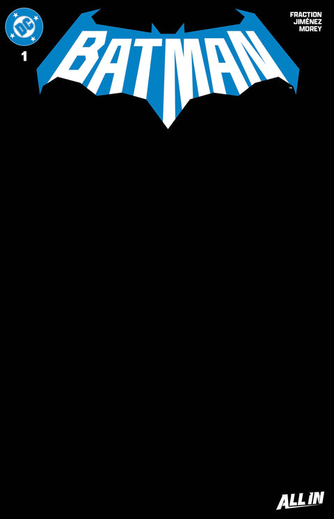 BATMAN #1 BLACK BLANK NYCC EXCLUSIVE OPTIONS