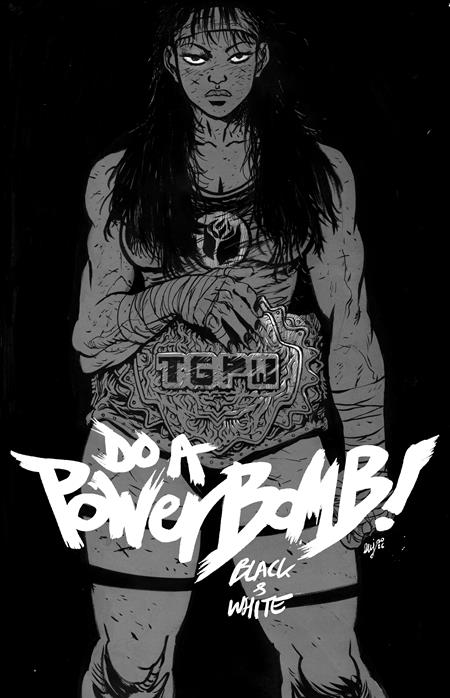 DO A POWERBOMB: BLACK & WHITE #1 (OF 3) - DANIEL WARREN JOHNSON - REGULAR (07/08/2026)