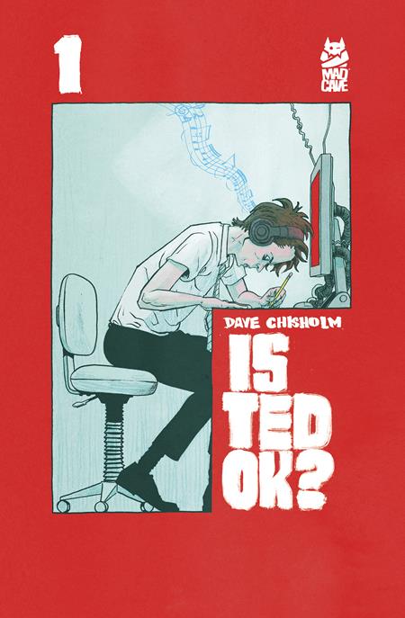 IS TED OK? #2 (OF 6) - DAVE CHISHOLM - SECOND PRINT (04/08/2026)