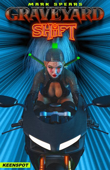 MARK SPEARS: GRAVEYARD SHIFT #1 - MARK SPEARS - SHIFT JUST GOT WEIRD (09/16/2026)