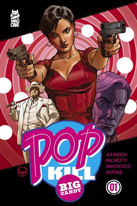 POP KILL: BIG CANDY #1 - DAVE JOHNSON - REGULAR (10/07/2026)