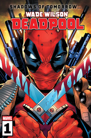 WADE WILSON: DEADPOOL #1 - REGULAR (02/11/2026)
